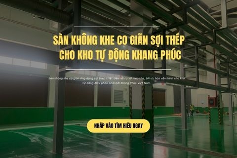 Sàn Không Khe Co Giãn Sợi Thép Cho Kho Tự Động Khang Phúc